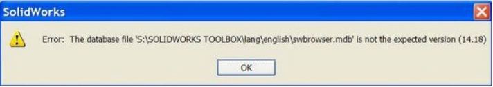 The database file 'S:SOLIDWORKS TOOLBOXlangenglishswbrowser.mdb' is not the expected version (14.18)