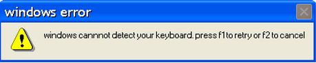 Windows XP Professional SP3 Error-Windows cannot detect your keyboard press f1 to retry or f2 to cancel