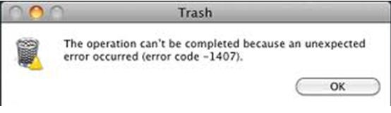 Trash - The operation can't be completed because an unexpected error occurred (error code -1407)