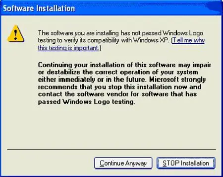 software you are installing has not passed Windows Logo testing to verify its compatibility with Windows XP