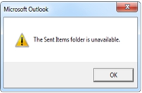 “The Sent Items folder is unavailable.”