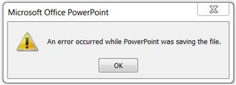 An error occured while PowerPoint was saving a file - Microsoft PowerPoint