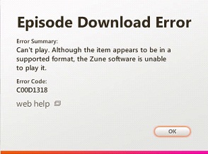 Can't play. Although the item appears to be in a supported format, the Zune software is unable to play it