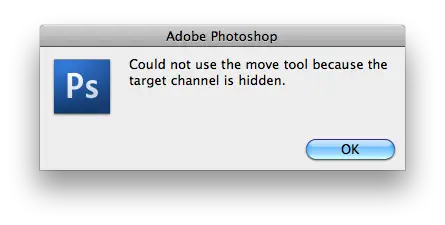 adobe photoshop-Could not use the move tool because the target channel is hidden