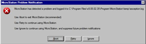 MicroStation has detected a problem and logged it