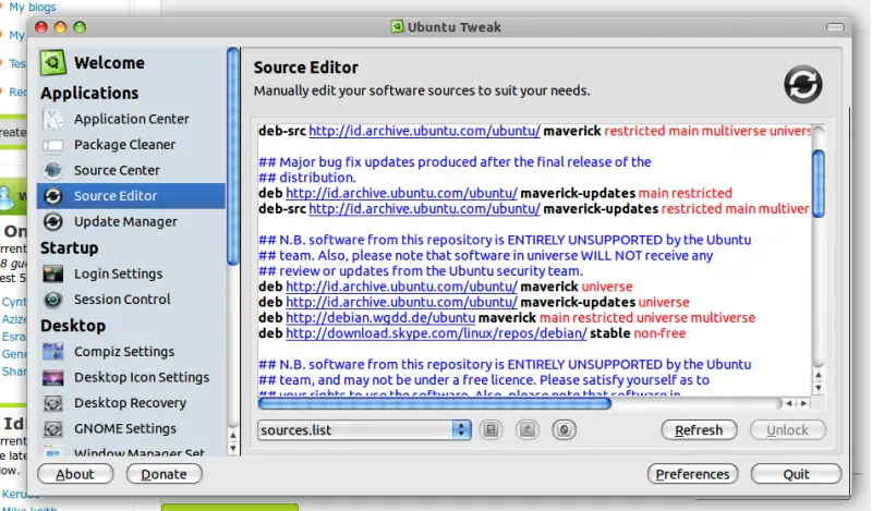 Ubuntu Tweak from Application > System tools, then click Source Editor