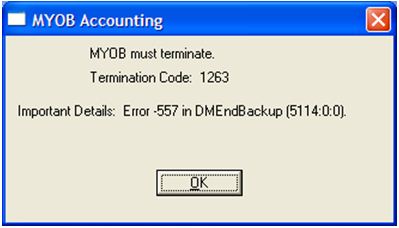 MYOB must terminate Important Details: Error -557 in DMEndBackup (5114:0:0)