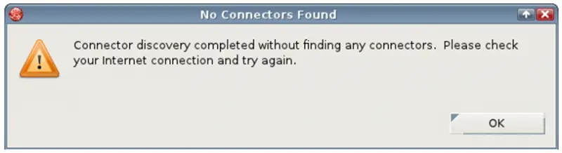 Connector discovery completed without finding any connectors. Please check your internet connection and try again.