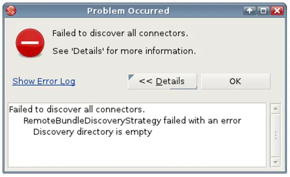 Failed to discover all connectors. RemoteBundleDiscoveryStrategy failed with an error Discovery directory is empty