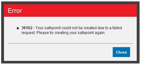 Error 36102- Your safepoint could not be created due to failed request. Please Try creating your safepoint again