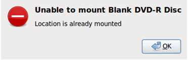 Unable to mount Blank DVD-R Dick