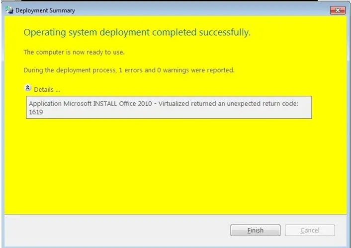 Error message: Application Microsoft Install office 2010 - virtualized returned an unexpected return code 1619