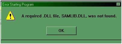 A required .DLL file, SAMLIB.DLL, was not found