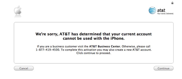 We’re sorry, AT&T has determined that your current account cannot be used with the iPhone