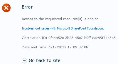 Access to the requested resource(s) is denied - SharePoint Server error