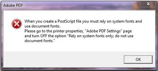 When you create a Post Script file you must rely on system fonts and use document fonts.
