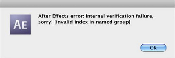 After Effects error: internal verification failure, sorry! {invalid index in named group}