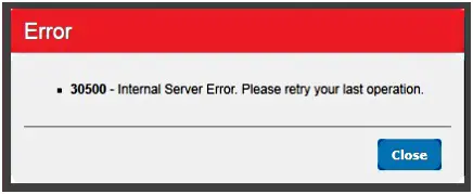 30500 - Internal Server Error. Please retry your last operation