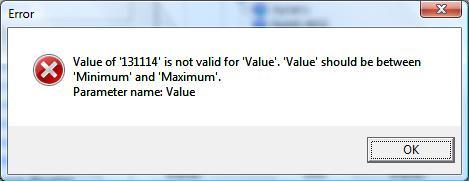 Value of '131114'is not valid for 'value'.'Value'should be between 'Minimum' and 'Maximum'. Parameter name:value