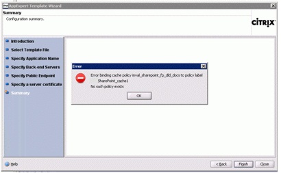 Error binding cache policy inval_sharepoint_fp_dld_docs to policy label Sharepoint_cache_s1. No such policy exists