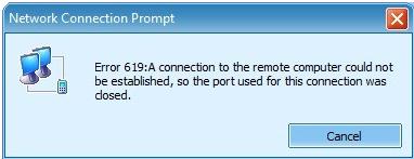 Error619: A connection to the remote computer could not be established, so the port used for this connection was closed.