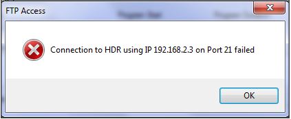 FTP Access - Connection to HDR using IP 192.168.2.3 on Port 21 failed