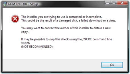 The installer you are trying to use is corrupted or incomplete