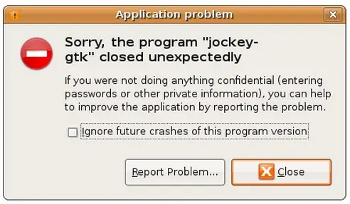 The program “jockey-gtk” closed unexpectedly