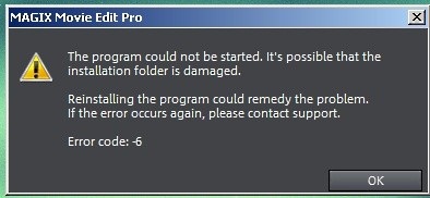 MAGIX Movie Edit Pro - The program could not started. Error code: -6