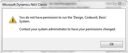 You do not have permission to run the ‘Design, Codeunit, Basic’ System.