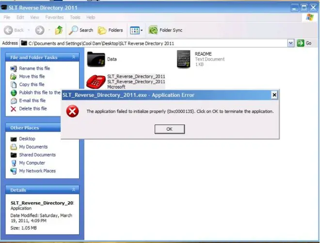 SLT_reverse_Directory_2011.exe- Application Error The application failed to initialize properly (0*c0000135)