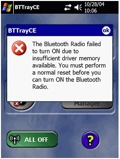 The Bluetooth radio failed to turn ON due to insufficient driver memory available. You must perform a normal reset before you can turn ON the Bluetooth radio
