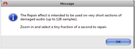 The Repair effect is intended to be used on very short section of damaged audio (up to 128 samples). Zoom in and select a tiny fraction of a second to repair”