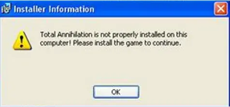 Installer information Total Annihilation is not properly installed on this  computer!