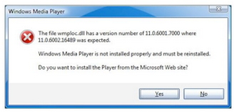 Windows Media Player The file wmploc.dll has a version number of 11.0.6001.7000 where 11.0.6002.16489 was expected