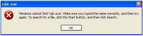 Windows cannot find calc.exe Make sure you typed the name correctly and then try again