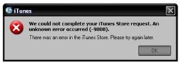 We could not complete itunes store request. An unknown error occurred (-9808)
