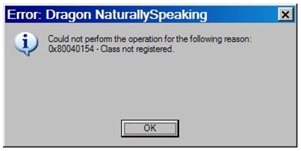 Error: Dragon Naturally Speaking Could not perform the operation for the following reason: 0×80040154 – Class not registered