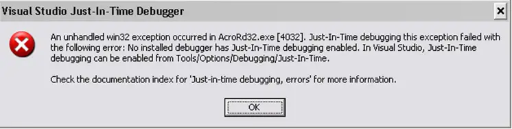An unhandled win32 exception occurred in AcroRd32.exe [4032].