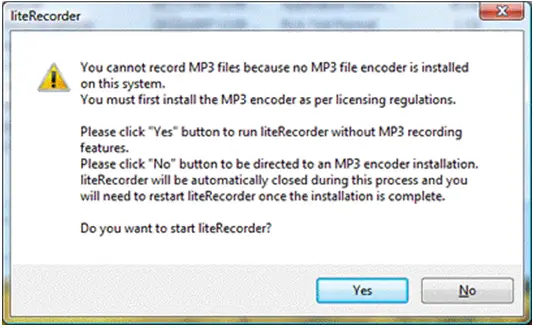 LiteRecoder You cannot record MP3 files because no MP3 file encoder is installed on this system. You must first install the MP3 encoder as per licensing regulations.