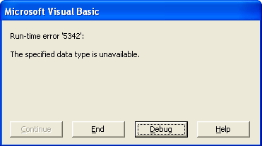 Run time error 5342  The specified data type is unavailable