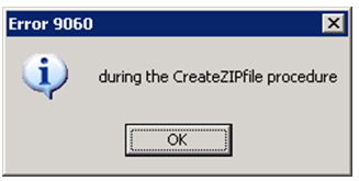 FRx Error 9060 during the CreateZIPfile procedure