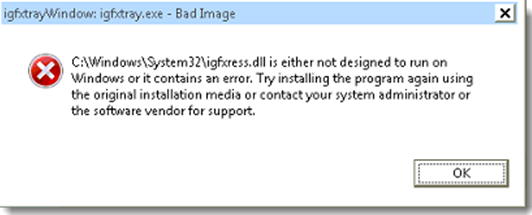 WindowsSystem32XXX.dlll is either not designed to run on Windows or it contains an error