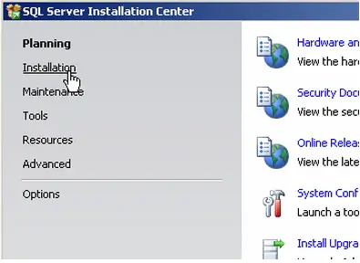 SQL Server installation center-Click on the Installation hyperlink on the left hand side of the screen.