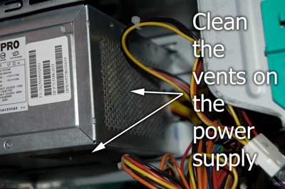 Clean the Vent on the power supply