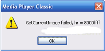 Media player classic GetCrrentImage failed, hr = 8000ffff