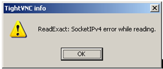 TightVNC info ReadExact: SocketIPv4 error while reading