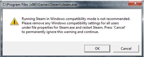 Running steam in windows compatibility mode is not recommended