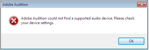 Adobe Audition could not find a supported audio device