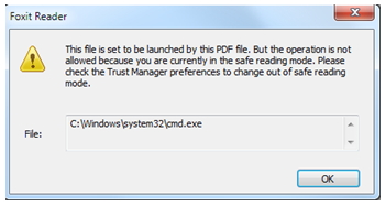 Foxit Reader This file is set to be launched by this PDF file. But the operation is not  allowed because you are currently in the safe reading mode